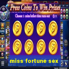 miss fortune sex